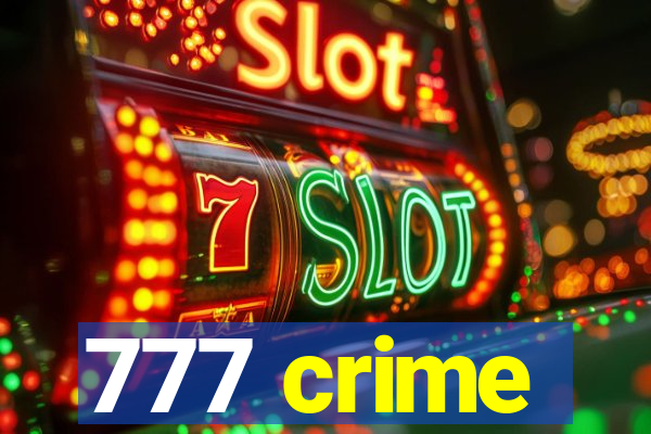 777 crime